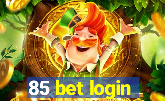 85 bet login